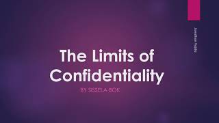 Sissela Bok - The Limits of Confidentiality