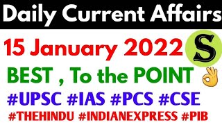 15 Jan 2022 Daily Current Affairs news analysis UPSC 2022 IAS PCS CSE #upsc2022 #upsc #uppsc2022