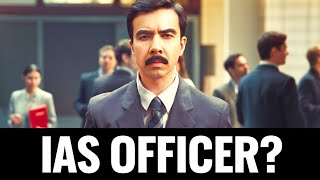 why should YOU become an IAS officer?