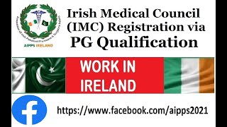 Irish Medical Council (IMC) Registration via PG Qualification - Work in Ireland as a Doctor (Part 2)