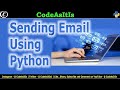 How to Send Emails Using Python - Plain Text, Adding Attachments, HTML Emails, and More
