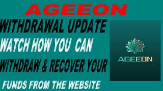 AGEEON UPDATE HOW TO RECOVER AND WITHDRAW YOUR MONEY SUCCESSFULLY