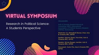 Virtual Symposium: Research in Political Science: A Student's Perspective