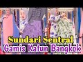 GAMIS KATON BANGKOK MURAH SUNDARI SENTRAL JAKARTA #gamisonline