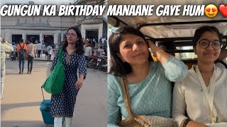 Gungun ka birthday manaane gaye hum -----------😍❤️||Yashasvi Rajpoot||