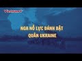 tin nóng quốc tế chiều 17 9 vì sao ông putin ra lệnh tăng quân số giữa lúc xung đột leo thang