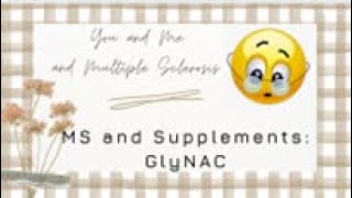 MS and GlyNAC: A supplement worth a look