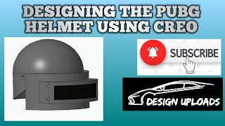 HOW TO MAKE A PUGB HELMET USING CREO IN TAMIL