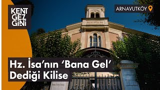 Baş Melek Mikail’in Kilisesi: Tashiarhis Rum Kilisesi | Kent Gezgini