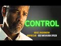 CONTROL YOUR MOUTH, MIND, MOOD, AND MONEY - Denzel Washington Inspire Me