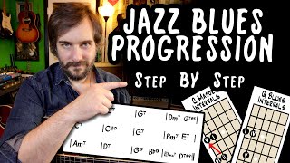 The Jazz Blues Chord Progression - Step By Step - 12 Bar Blues to Jazz Blues Changes