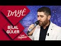 BİLAL GÜLER - DAYÊ (CANLI PERFORMANS)