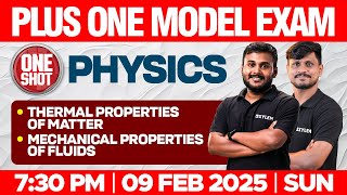 Plus One Model Exam One Shot Physics | Thermal Properties Of Matter, Mechanical Properties Of Fluids