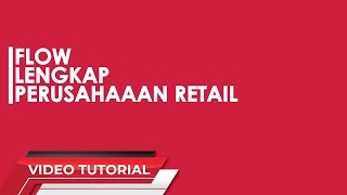 Saingan Software Accurate: FLOW LENGKAP PERUSAHAAN RETAIL MEMAKAI APLIKASI AKUNTANSI EASY ACCOUNTING