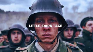 Little Dark Age | All Quiet On The Western Front