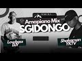 Sgidongo Mix | Shakaman YKTV | Lowbass Djy | Skroef28 | By Babza  Da J  #amapianomix #exclusivemix 