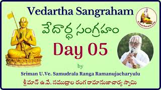 Vedartha Sangraham (Day 05) by Sriman U.Ve. Samudrala Ranga Ramanujacharya Swami