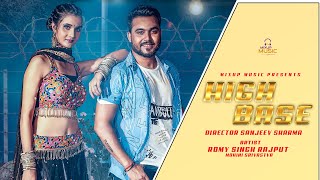 HIGH BASE  (Official Video) Naveen Baba | Romy S | Mohini S | New Haryanvi Songs Haryanavi 2021