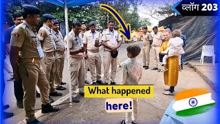 Our unexpected meeting with the police officers in INDIA...