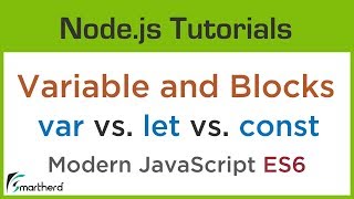 Variables and Blocks. var vs. let vs. const. Modern JavaScript ES6 #2.2