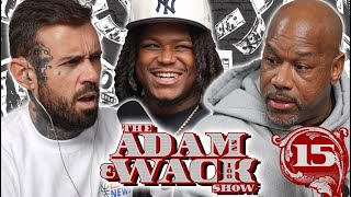 Adam \u0026 Wack on Hiring Gay Hitmen, Big U Standing with Gunna, Birdman Capping \u0026 More