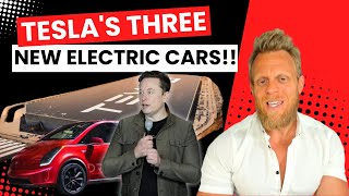 Tesla is about to reveal 3 NEW Electric cars - this is what they are...