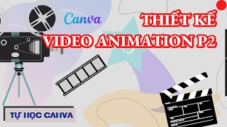 Baobaozzthuis | Tu hoc kham pha Canva | Thiết kế video animation trên Canva P2