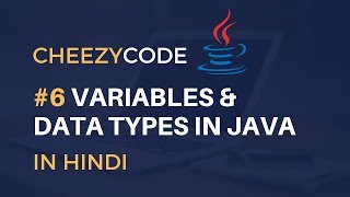 Variables and Data Types in Java Hindi | Java Beginners Programming Tutorial Hindi - #6