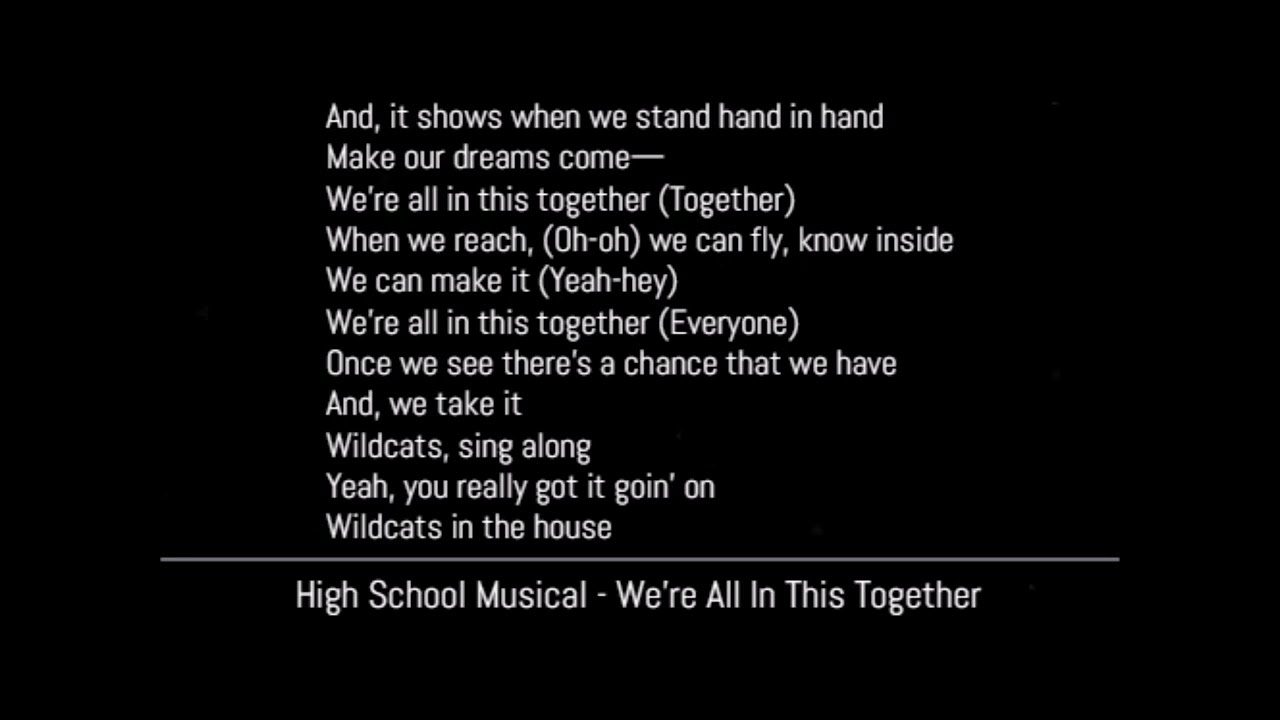 High School Musical - We're All In This Together (Lyrics) - YouTube