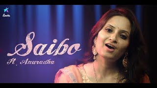 Saibo - Shor In The City | Tusshar Kapoor | Radhika Apte |Unplugged | Cover |Anuradha