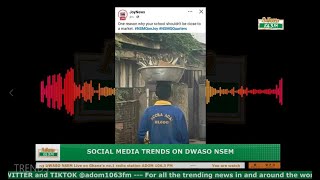 Social Media Trends on Dwaso Nsem with Carolyn Tetteh (24-10-24)