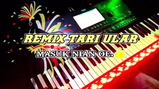 REMIX TARI ULAR NGAYAK-NGAYAK