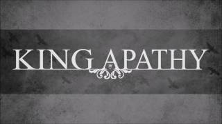 King Apathy - Smokestacks and concrete walls