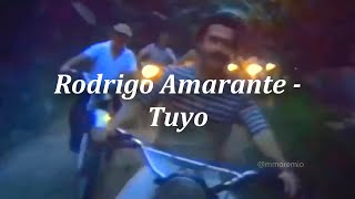 Narcos Theme - rodrigo amarante - Tuyo slowed to perfection (lyrics)