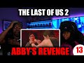 The Last of Us Episode 12 Reaction | Abby Get's Her Revenge!!!