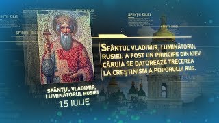 Sfântul Vladimir, Luminătorul Rusiei - 15 iulie