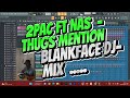 Blankface dj  - Thugz mention remix(2pac ft Nas) music video.