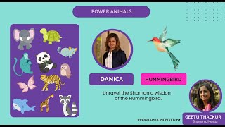 Shamanism | Power Animal | Hummingbird | Danica Dsouza