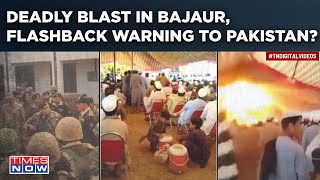 Deadly Bajaur Blast Brings Back Bitter Memories Of Historic Pakistan-Afghanistan War From 63Yrs Ago