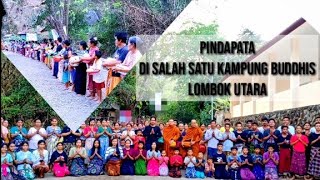 SUASANA PINDAPATA... DISALAH SATU KAMPUNG BUDDHIS DI LOMBOK UTARA. #KampungKaliPucak #DusunLonang.