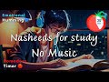 ULTIMATE Focus | Studying Nasheed | Emotional Humming