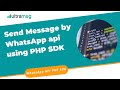 Send Message by WhatsApp api using  PHP SDK | Ultramsg PHP SDK