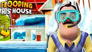 Flooding The Neighbor’s House ENTIRELY WITH WATER!!! | Hello Neighbor Gameplay (Mods)