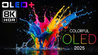 BEST OF OLED - Mesmerizing Colorful in 8K HDR | Dolby Vision™