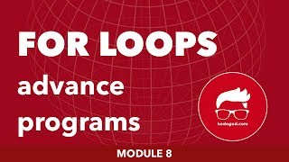 FULL MODULE 8 ► Advance programs on FOR LOOPS [Learn Programming]