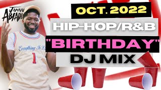 OCT 2022  | Birthday Party Mix | HIP-HOP/R&B DJ MIX | (Drake, Migos, Usher, City Girls)