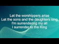 Let the Worhsippers Arise - Phillips, Craig & Dean (Lyrics)