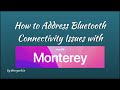 macOS Monterey | Bluetooth Issues | How to Fix | 2023 | Moreynchi.in