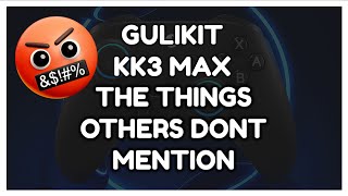 Gulikit KK3 Max Review - The Truth that No One Else Speaks