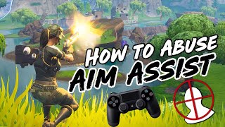 how to improve aim on controller abuse aim assist on fortnite ps4 xbox - fortnite aim tipps ps4